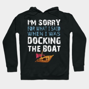 Boat Funny Quote Hoodie